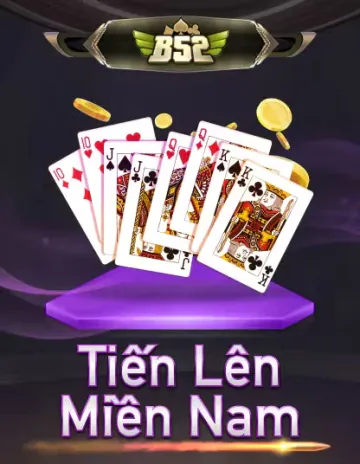 max10club B52 Tiến Lên Miền Nam Portrait